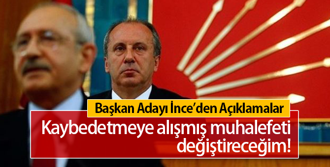 Muharrem İnce CHP Genel Başkan Adaylığı İçin Neler Söyledi