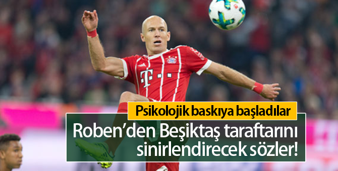 Arjen Robben Beşiktaş İçin Neler Söyledi