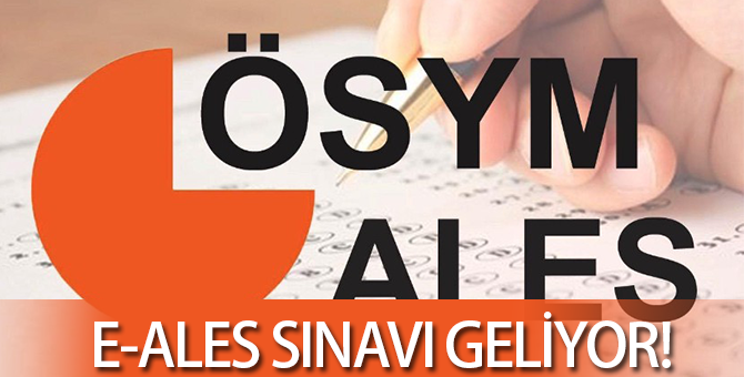 E-Ales Uygulaması Nasıl Olacak | Ne Zaman Başlayacak