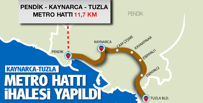 Pendik Kaynarca Tuzla metro hattı ile ilgili yeni gelişme