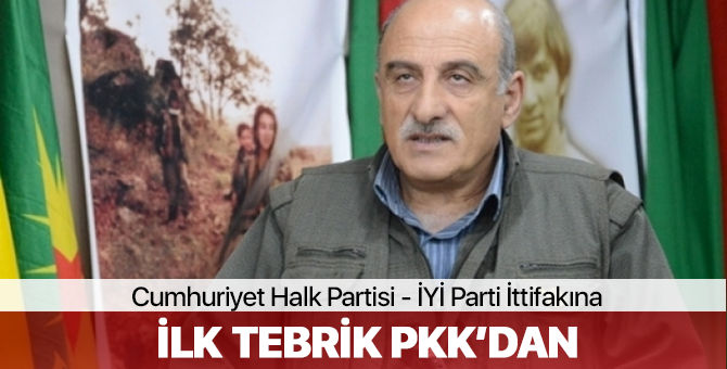 CHP-İYİ Parti ittifakına ilk tebrik PKK'dan