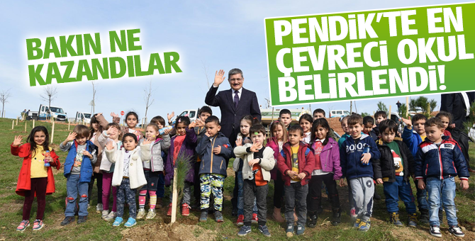 Pendik'te en çevreci okul belirlendi! Bakın ne kazandılar