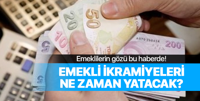 Emeklilere bayram ikramiyesi ne zaman yatacak? Kimler alabilecek?