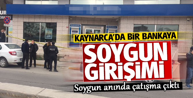 Son Dakika: Kaynarca'da bir bankaya kanlı soygun girişimi