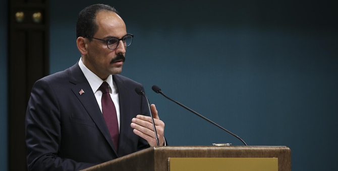 İbrahim Kalın'dan önemli açıklamalar "YPG'ye destek PKK'ya destektir"