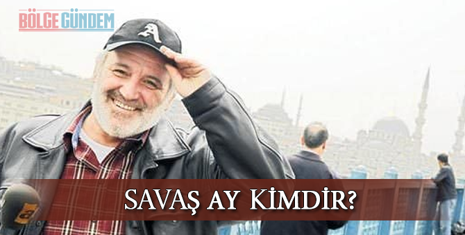 Savaş Ay kimdir? Aslen nereli? Neden öldü?