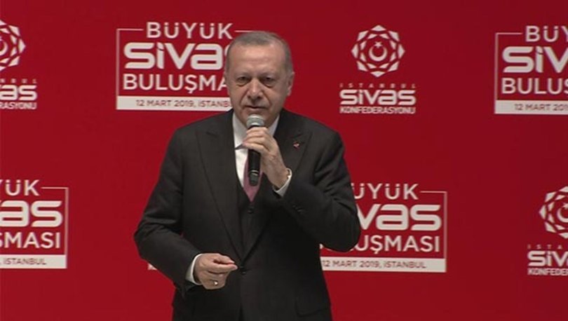 Cumhurbaşkanı Erdoğan İstanbul'da Sivaslılar Buluşması'nda konuştu