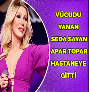 Seda Sayan S cak Su Torbas n n Kurban Oldu seda-sayan-s-cak-su-torbas-n-n-kurban-oldu
