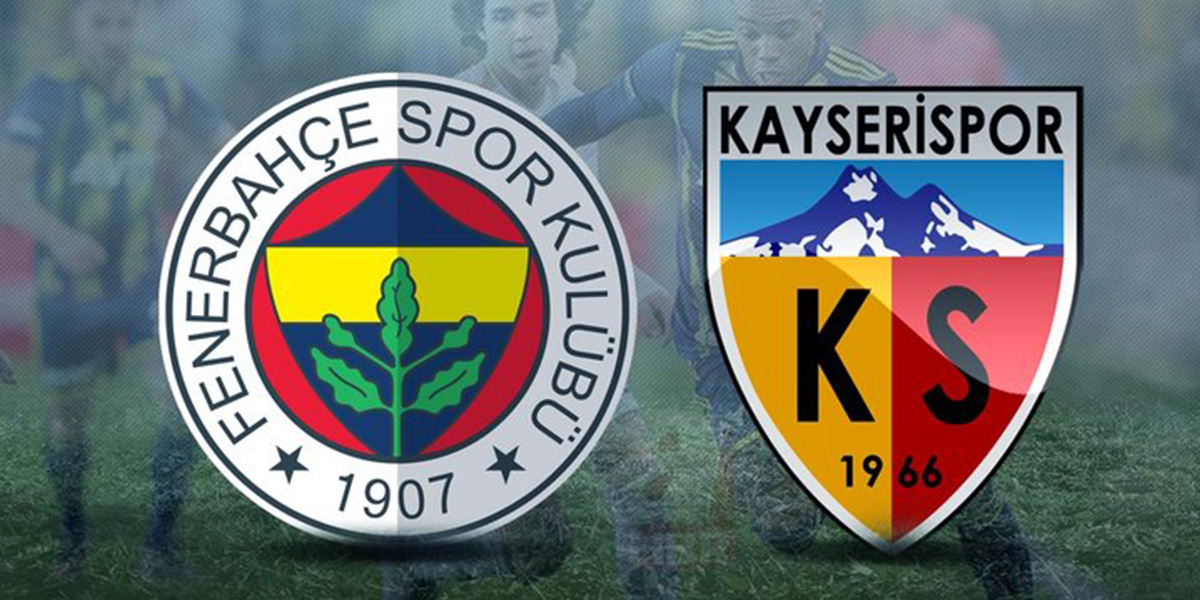 Fenerbahçe-Kayserispor maçının ilk 11'leri belli oldu