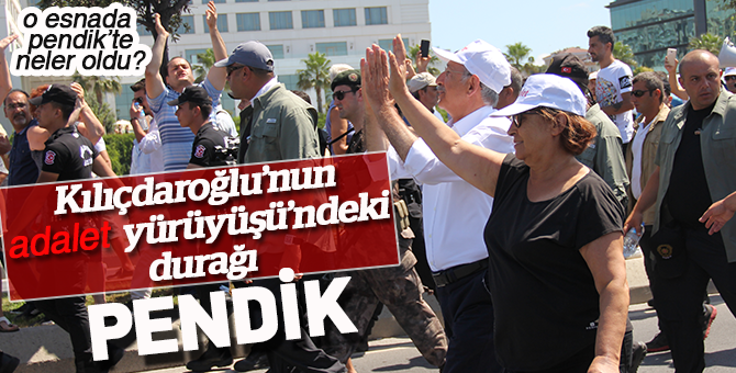 Kemal Kılıçdaroğlu Pendik'te. O esnada Pendik'te neler oldu?