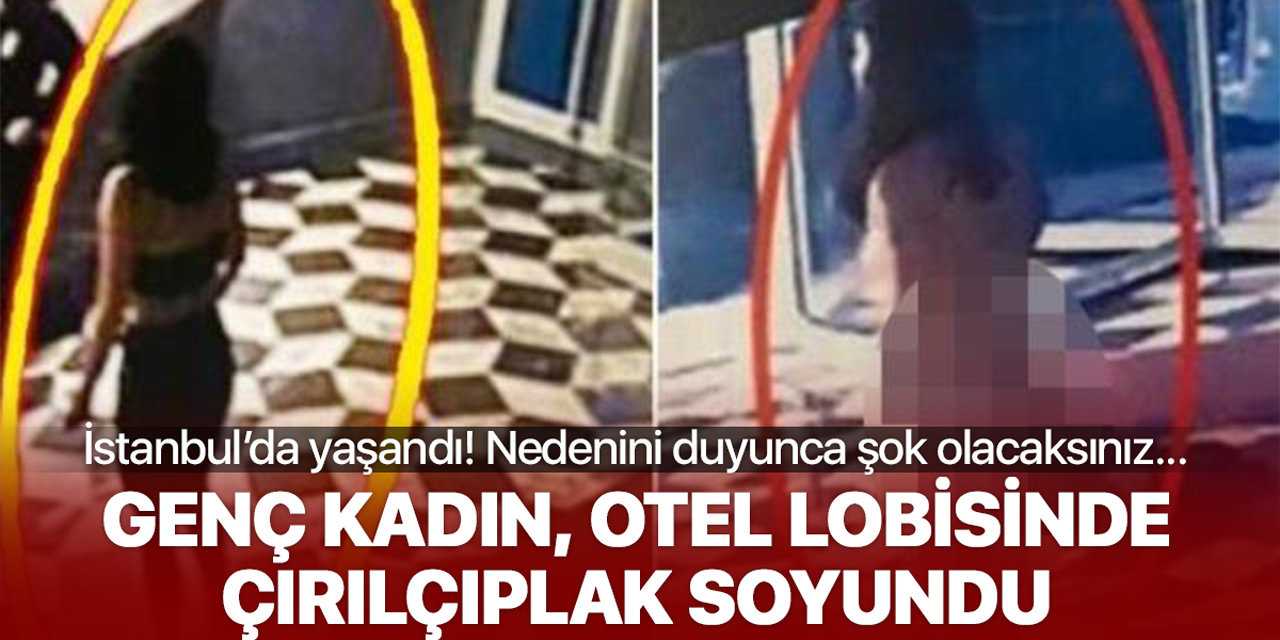 Sevgilisinin kendisini aldattığını düşünen kadın, otel bastı! Çırılçıplak soyundu