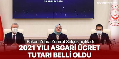 Son dakika...2021 yılı asgari ücreti açıklandı