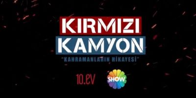 Show TV Kırmızı Kamyon ne zaman başlıyor? Hangi gün, saat kaçta yayınlanacak?