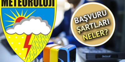 MGM personel alımı 2021 başvuru! Meteoroloji Genel Müdürlüğü personel alımı 2021 başvuru şartları neler?