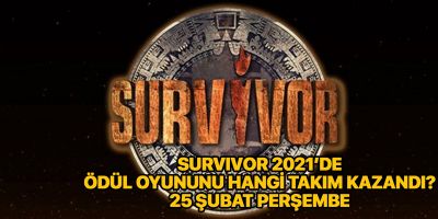 Survivor 2021 ödül oyununu hangi takım kazandı? 25 Şubat Perşembe