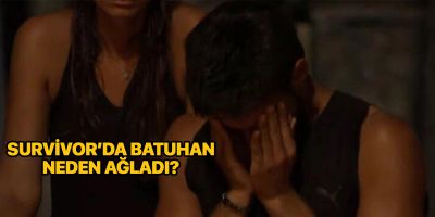 Survivor Batuhan neden ağladı? | Survivor Batuhan ne oldu?