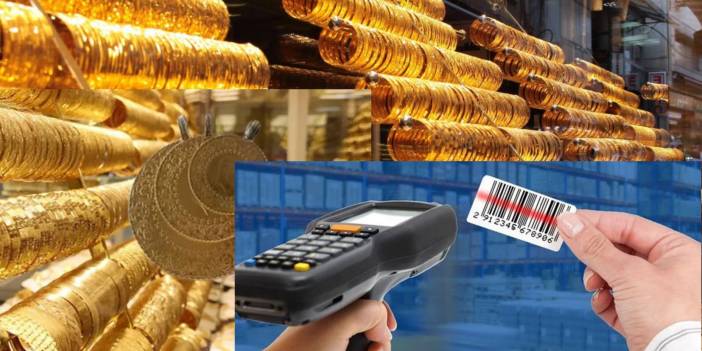 Altın satışında yeni devir: Sahte altına karşı yeni uygulama, barkod dönemi başlıyor!