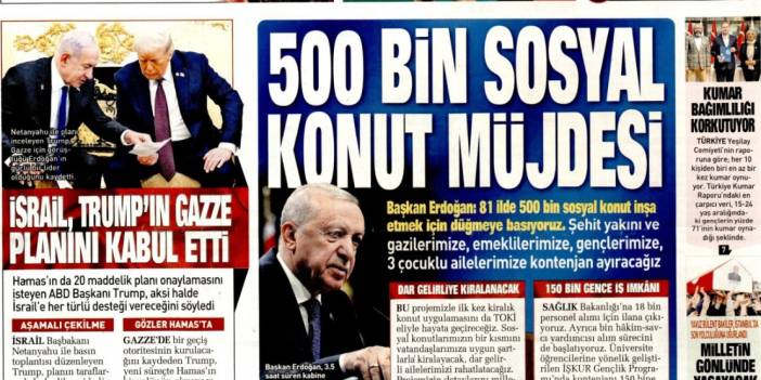 500 bin sosyal konut müjdesi: 30 Eylül 2025 Salı, merak edilen güncel gazete manşetleri