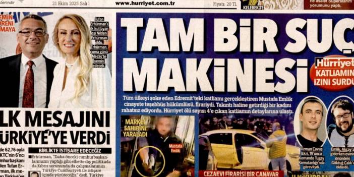 Tam bir suç makinesi: 21 Ekim 2025 Salı, gündeme dair merak edilen gazete manşetleri
