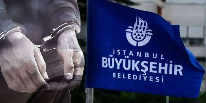 İBB soruşturmasında flaş gelişmeler: O isimler yeniden tutuklandı!