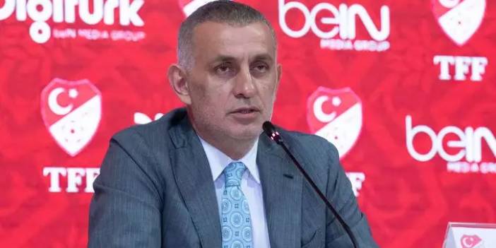 TFF Başkanı İbrahim Hacıosmanoğlu sert konuştu: Bu pisliğin kökü kazınacak!