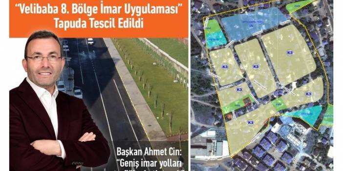 “Velibaba 8. Bölge İmar Uygulaması” Tapuda Tescil Edildi