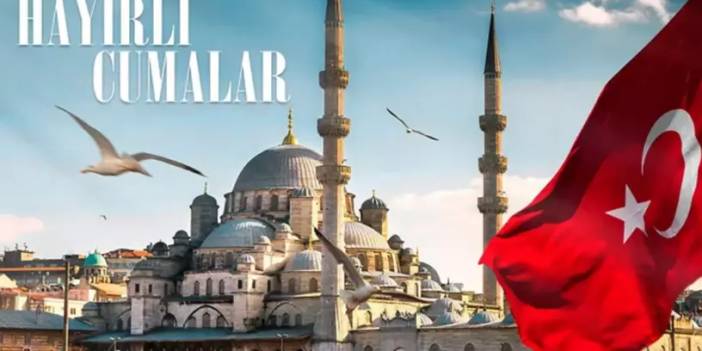 En yeni, en güzel, hiç duyulmamış, en anlamlı dualı cuma mesajları / Görselli resimli cuma mesajları