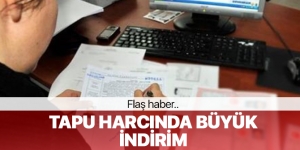 Son Dakika: Tapu Harcına İndirim Geliyor