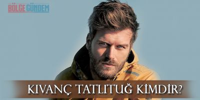 Kıvanç Tatlıtuğ kimdir? Kaç yaşında? Aslen nereli?
