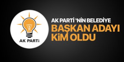 AK Parti Sultanbeyli Belediye başkan adayı kim oldu?