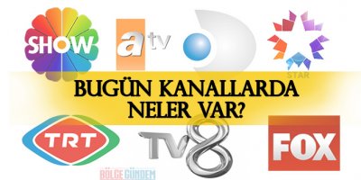 Bugün kanallarda neler var (Atv,Kanal D,FOX,TV8,TRT1,Show,Star 28 Ocak Pazartesi yayın akışı)
