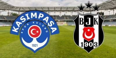 Beşiktaş - Kasımpaşa maçında ilk 11'ler