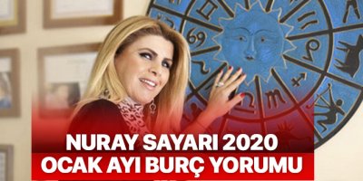 Ocak ayı burç yorumları 2020 | Nuray Sayarı Ocak ayı aylık burç yorumları