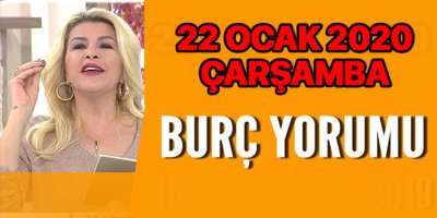 Günlük burç yorumları 22 Ocak 2020 Nuray Sayarı | 22 Ocak 2020 Çarşamba burç yorumları