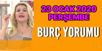 Günlük burç yorumları 23 Ocak 2020 Nuray Sayarı | 23 Ocak 2020 Perşembe burç yorumları