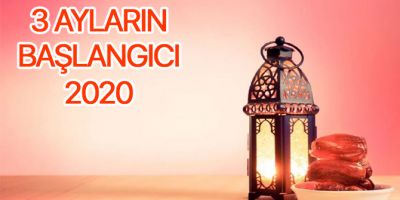 Üç aylar başlangıcı 2020 Diyanet İşleri Başkanlığı