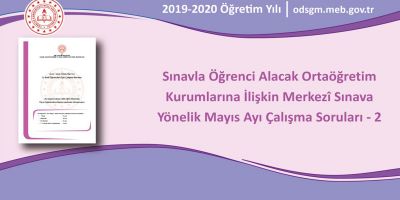 MEB duyurdu! LGS Mayıs ayı 2. Çalışma soruları bugün erişime açıldı