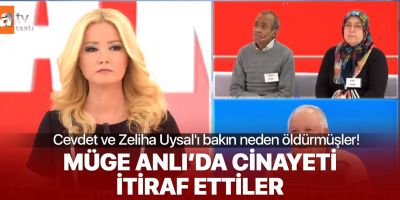 Müge Anlı'da Zeliha ve Cevdet Uysal cinayetini itiraf etti: Cinayeti kocam işledi