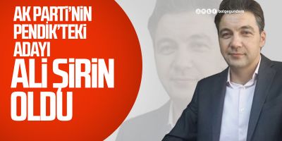 AK Parti’nin Pendik’te adayı Ali Şirin oldu! Ali Şirin kimdir?