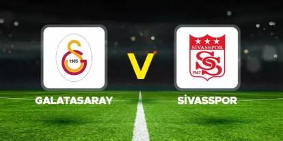 Galatasaray-Sivasspor maçında ilk 11'ler belli oldu: İşte o liste...