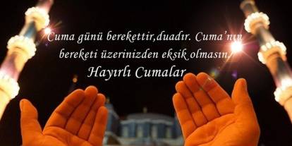 En güzel, en güncel Cuma mesajları, en yeni resimli, gifli Cuma mesajları, kısa ve öz anlamlı cuma mesajları