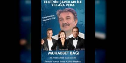 Pendik'te Unutulamayacak Bir Konser “Elçi’nin Şarkıları ile Yıllara Veda”