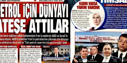 Petrol için dünyayı ateşe attılar: 9 Mart 2026 Pazartesi güncel gazete manşetleri