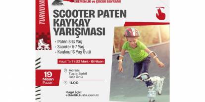 Tuzla’da 23 Nisan’a özel scooter, paten ve kaykay yarışmaları düzenlenecek