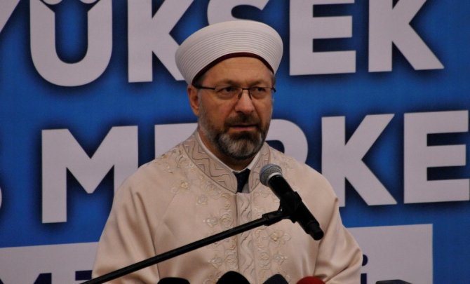 Prof. Dr. Ali Erbaş, "En çok istismar edilen unsurlardan birisi dindir"