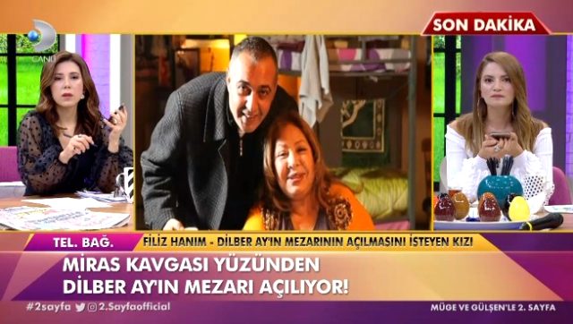 Dilber Ay'ınmezarı miras kavgası yüzünden açılacak