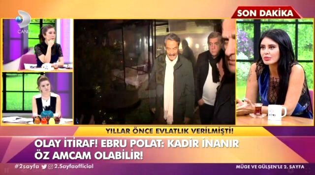Ebru Polat Kadir İnanır'la olan 'öz amca' meselesini sonlandırdı