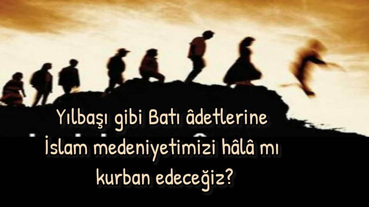 Yılbaşı haram sözleri | Yılbaşı haram mesajları 2023