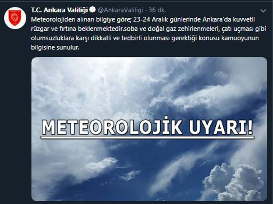 Ankara Valiliği sosyal medya hesabından açıklamalarda bulundu. 23-24 Aralık günlerine dikkat çekilen açıklamada, “Meteorolojiden alınan bilgiye göre; 23-24 Aralık günlerinde Ankara'da kuvvetli rüzgar ve fırtına beklenmektedir.soba ve doğal gaz zehirlenmeleri, çatı uçması gibi olumsuzluklara karşı dikkatli ve tedbirli olunması gerektiği konusu kamuoyunun bilgisine sunulur” ifadelerine yer verildi.