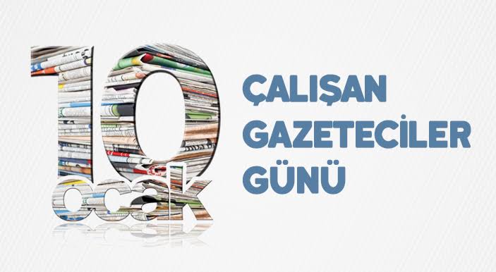 10 Ocak Çalışan Gazeteciler Günü nedir? Neden kutlanır? | Çalışan Gazeteciler Günü tarihçesi